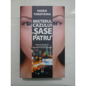 MISTERUL  CAZULUI  "SASE  PATRU"  -  HIDEO  YOKOYAMA